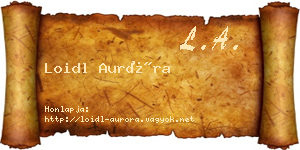 Loidl Auróra névjegykártya
